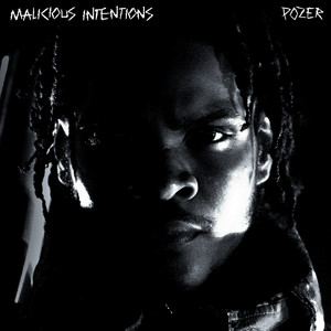 Malicious Intentions - Pozer listen song