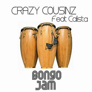 Bongo Jam - Club Mix - Crazy Cousinz & Calista listen song