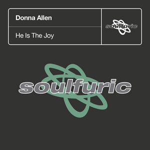 He Is The Joy - UBP Classic Mix - Donna Allen & Urban Blues Project listen song