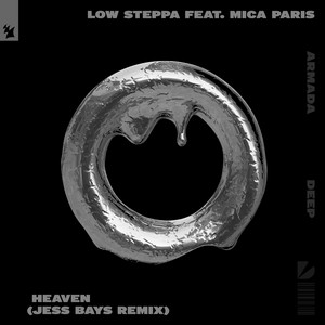 Heaven - Jess Bays Remix - Low Steppa & Mica Paris & Jess Bays listen song