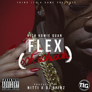 Flex (Ooh, Ooh, Ooh) - Rich Homie Quan listen song