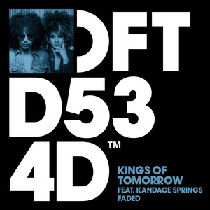 Faded (feat. Kandace Springs) [Sandy Rivera Classic Mix] - Kings Of Tomorrow & Kandace Springs listen song