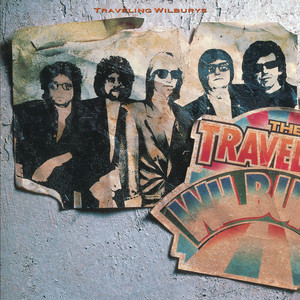 Traveling Wilburys - End Of The Line