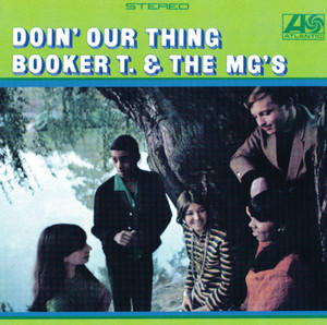 Let's Go Get Stoned - Booker T. & the M.G.'s listen song