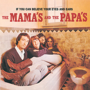 California Dreamin' - Single Version - The Mamas & The Papas listen song