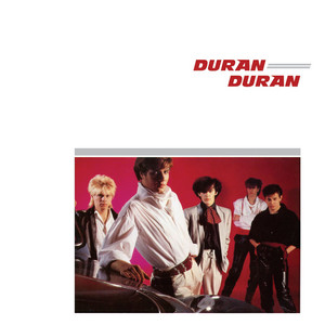 Girls on Film - 2010 Remaster - Duran Duran listen song