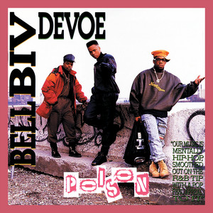 Poison - Bell Biv DeVoe listen song