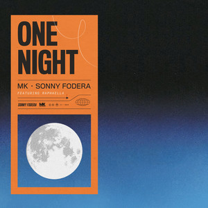 One Night (feat. Raphaella) - MK & Sonny Fodera & Raphaella listen song