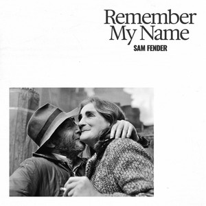 Remember My Name - Sam Fender listen song