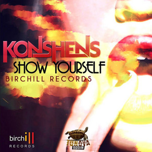 Show Yourself - Konshens & Birchill listen song