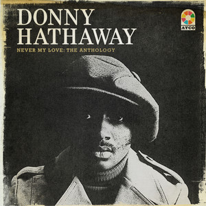 Memory of Our Love - Donny Hathaway listen song