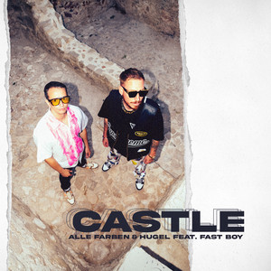 Castle (feat. FAST BOY) - Alle Farben & HUGEL & FAST BOY listen song