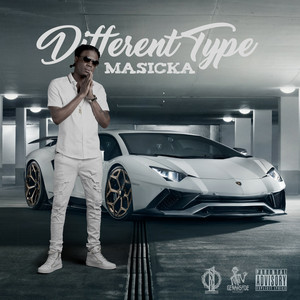 Different Type - Masicka listen song