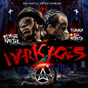 Dark Ages - Vybz Kartel & Tommy Lee Sparta listen song