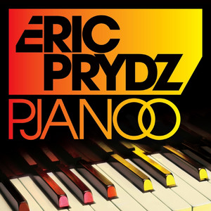 Pjanoo - Radio Edit - Eric Prydz listen song