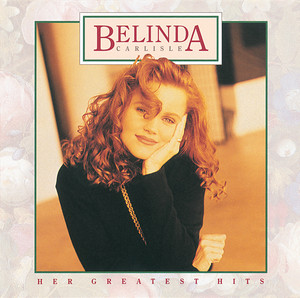 Live Your Life Be Free - Belinda Carlisle listen song