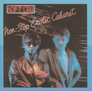 Soft Cell - Tainted Love