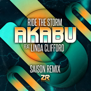 Ride The Storm - Saison Remix - Akabu & Linda Clifford & Saison listen song