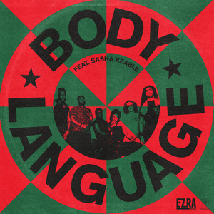 Body Language (feat. Sasha Keable) - Ezra Collective & Sasha Keable listen song