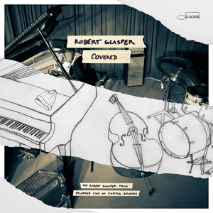 So Beautiful - Live At Capitol Studios / 2014 - Robert Glasper listen song