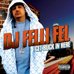 Get Buck In Here - DJ Felli Fel & Diddy & Akon & Ludacris & Lil Jon listen song