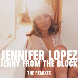 Jenny from the Block (feat. Jadakiss & Styles P.) - Track Masters Remix - Jennifer Lopez & Jadakiss & Styles P listen song