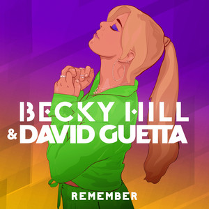 Remember - Becky Hill & David Guetta listen song