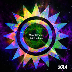 Set You Free - Maur & FABER listen song