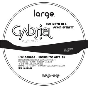 Gabriel - Live Garage Mix - Roy Davis Jr. & Peven Everett listen song