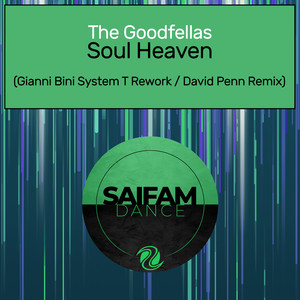 Soul Heaven - David Penn Remix - The Good Fellas & David Penn listen song