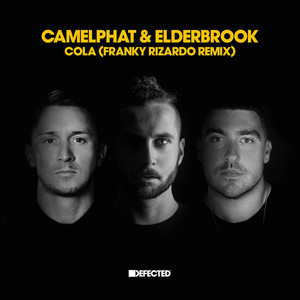 Cola - Franky Rizardo Remix - CamelPhat & Elderbrook & Franky Rizardo listen song