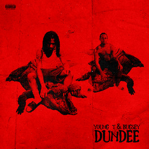 Dundee - Young T & Bugsey listen song