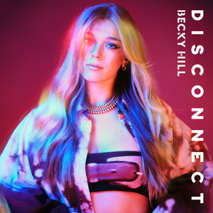 Disconnect - Becky Hill & Chase & Status listen song