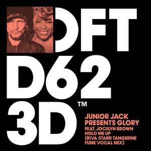 Hold Me Up (feat. Jocelyn Brown) - Riva Starr Tangerine Funk Vocal Mix - Junior Jack & Glory & Jocelyn Brown & Riva Starr listen song