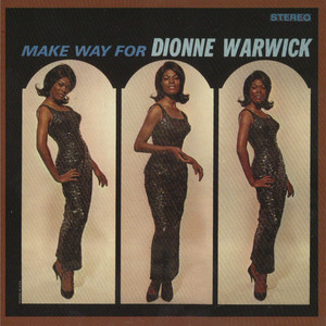 Walk on By - Dionne Warwick listen song