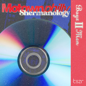 Motown Philly - Shermanology & Boyz II Men listen song