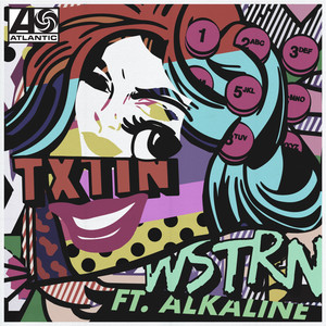 Txtin' (feat. Alkaline) - WSTRN & Alkaline listen song