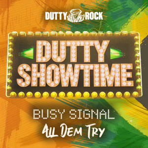 All Dem Try - Busy Signal listen song