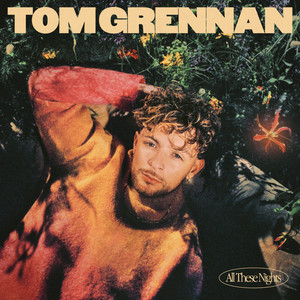 All These Nights - Tom Grennan listen song