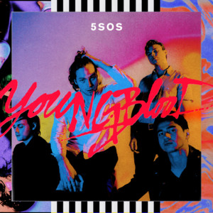 Youngblood - 5 Seconds of Summer listen song