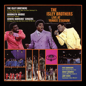 It's Your Thing - Live at Yankee Stadium, Bronx, NY - June 1969 - The Isley Brothers listen song