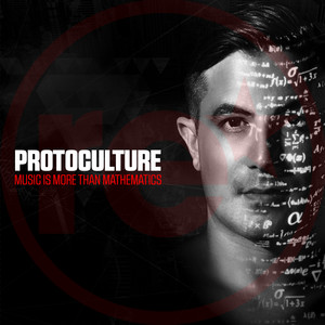 Music Is More Than Mathematics - Extended Mix - Protoculture listen song