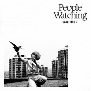 Sam Fender - People Watching