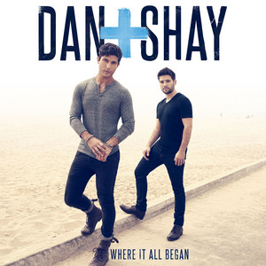 19 You + Me - Dan + Shay listen song