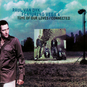 Time Of Our Lives - Swiss-American Federation Remix - Paul van Dyk & Vega4 & Swiss-American Federation Remix listen song