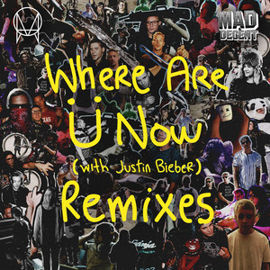 Where Are Ü Now (with Justin Bieber) - Marshmello Remix - Jack Ü & Skrillex & Diplo & Justin Bieber & Marshmello listen song