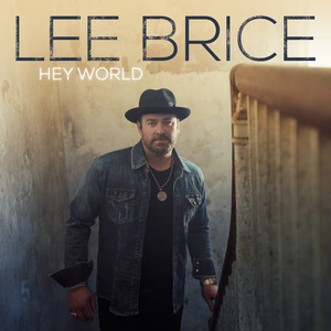 One Of Them Girls - Lee Brice listen song