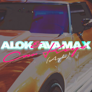 Car Keys (Ayla) - Alok & Ava Max listen song