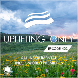 Uplifting Only [UpOnly 402] - Intro - Ori Uplift listen song