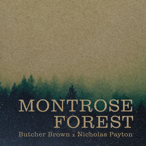 Montrose Forest featuring Nicholas Payton